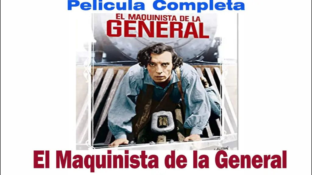El maquinista del General, YouTube @cineclasicosinrestriccione2157