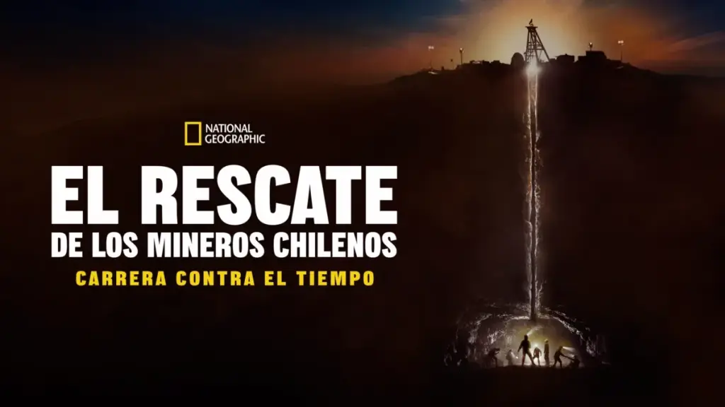 Disney+ estrena serie del rescate de los 33 mineros con imágenes inéditas de los 69 días bajo tierra, disneyplus.com